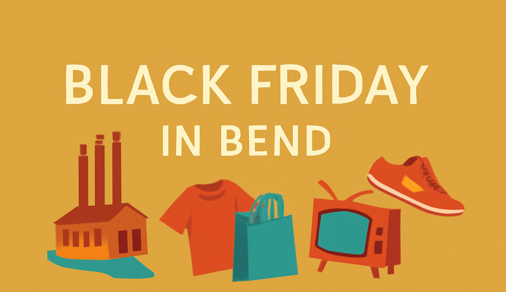 Black Friday in Bend & Central Oregon (2026)
